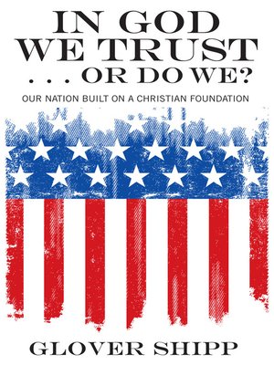 cover image of In God We Trust . . . Or Do We?
